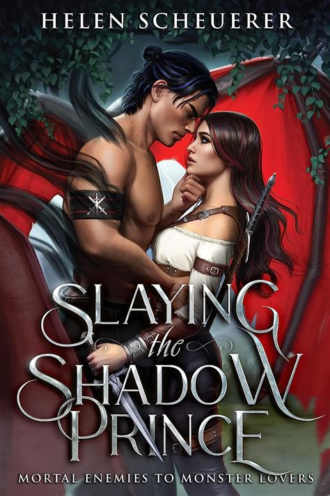 Slaying The Shadow Prince An Enemies To Lovers Fantasy Romance