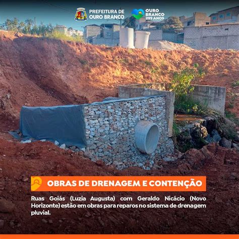 Prefeitura Municipal De Ouro Branco Obra De Drenagem E Contenção De