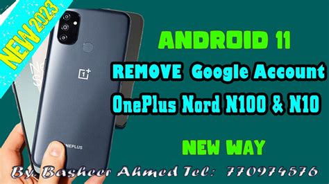 OnePlus Nord N10 N100 FRP Bypass 2023 Google Account Android 11 YouTube