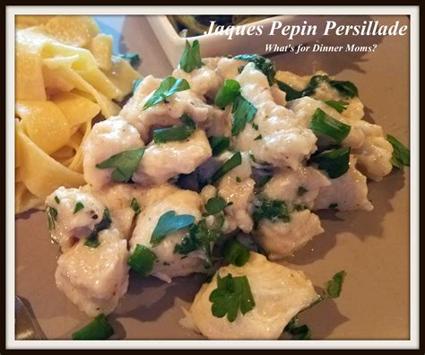 Jacques Pepin Chicken With Garlic And Parsley Persillade What S For