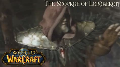 World Of Warcraft Longplay Lore The Scourge Of Lordaeron