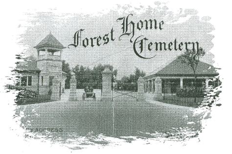 History of Forest Home Cemetery - Forest Home Cemetery Overview