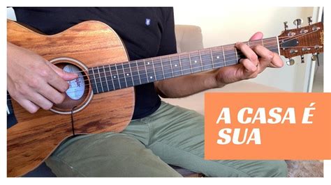 A CASA É SUA CASA WORSHIP Violão Fingerstyle by Willyan Lachman