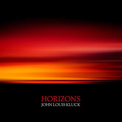 Horizons By John Louis Kluck On Apple Music