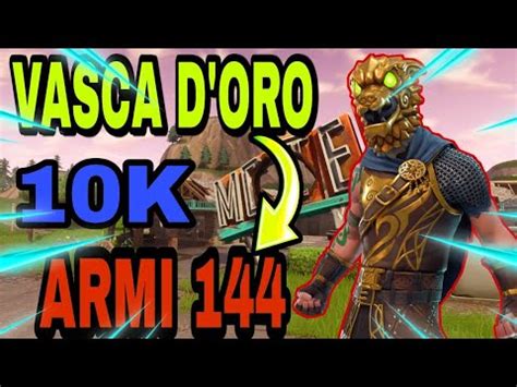 LIVE SALVA IL MONDO VASCA D ORO 10K DI ARMI GIVV MATERIALI E TRAPPOLE