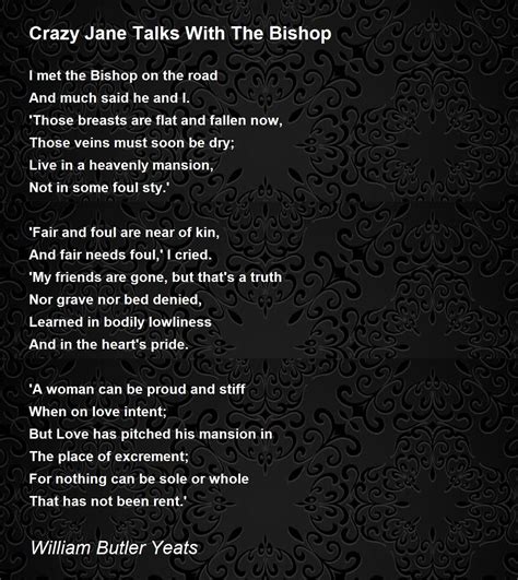 Crazy Jane Talks With The Bishop Poem by William Butler Yeats - Poem Hunter