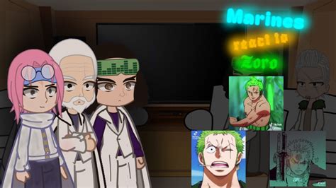 One Piece React To Zoro Marines React To Zoro One Piece React To