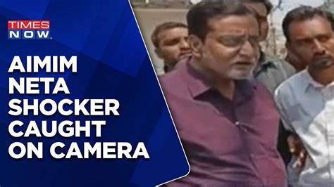 AIMIM Neta Threatens Officer Shocker Caught On Camera Will Owaisi