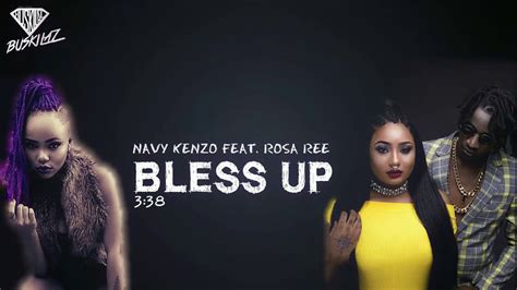 Navy Kenzo Feat Rosa Ree Bless Up Prod By Buskilaz YouTube