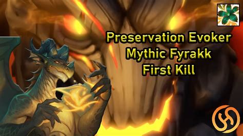 Mythic Fyrakk First Kill Preservation Evoker Pov Youtube