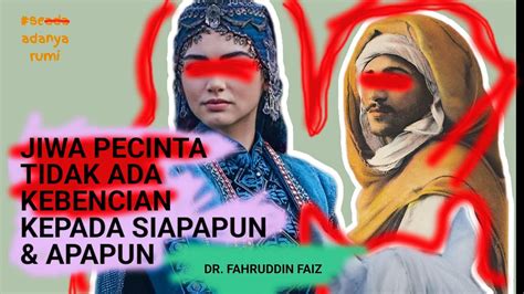 Cinta Melahirkan Kesetiaan Layla Majnun Part 3 Ngaji Filsafat DR