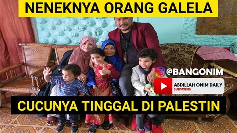 Nenek Orang Galela Maluku Utara Cucunya Orang Palestina Youtube