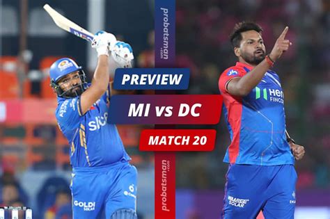 Ipl 2024 Match 20 Mi Vs Dc Match Preview Playing 11 Players To