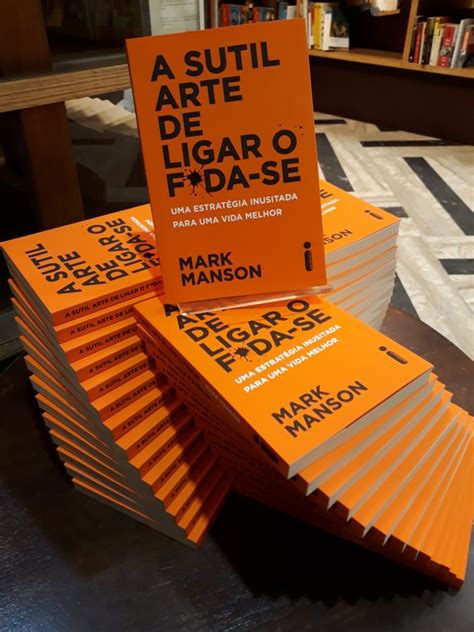 Livro A Sutil Arte De Ligar O Fda Se Resenha Resenhas De Livros