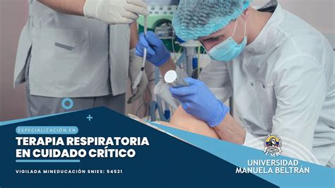 Especialización En Terapia Respiratoria En Cuidado Crítico Youtube