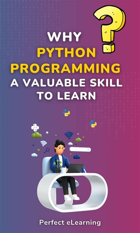 Why Python Programing A Valuable Skill To Learn Perfect Elearning Artofit