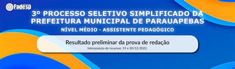 3º PSS DE PARAUAPEBAS resultado preliminar da prova de redação FADESP