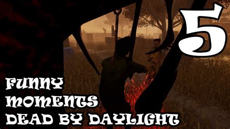 Funny Moments 5 Dead By Daylight Youtube