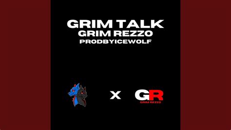 Grim Talk Feat Grim Rezzo YouTube