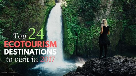 Top Ecotourism Destinations In The World