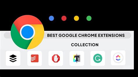 Best Google Chrome Extensions for 2023