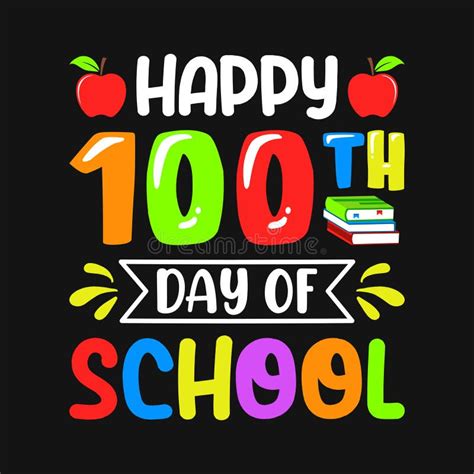 Happy 100th Day Of School Stock Vector Illustration Of Message 267726193