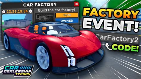 Factory Event Is Here In Car Dealership Tycoon Roblox Youtube