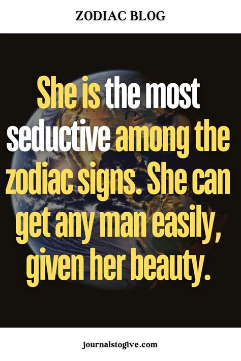 She Is The Most Seductive Among The Zodiac Signs She Can Get Any Man Easily Given Her Beauty