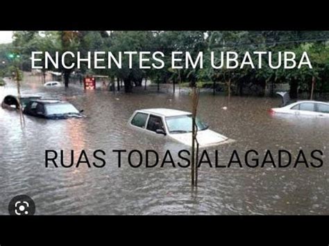 ENCHENTES CAUSA DANOS NAS RUAS DE UBATUBA SP 10 05 23 YouTube