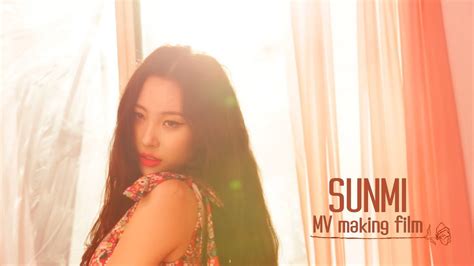 Making 선미 SUNMI 가시나 Gashina Music Video Making Film YouTube