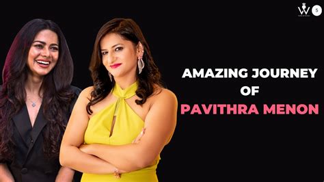 Pursuing Creative Passions Successfully Ft Pavithra Menon Women Of