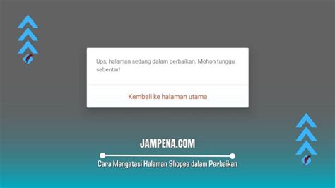 Cara Mengatasi Halaman Shopee Dalam Perbaikan Berhasil