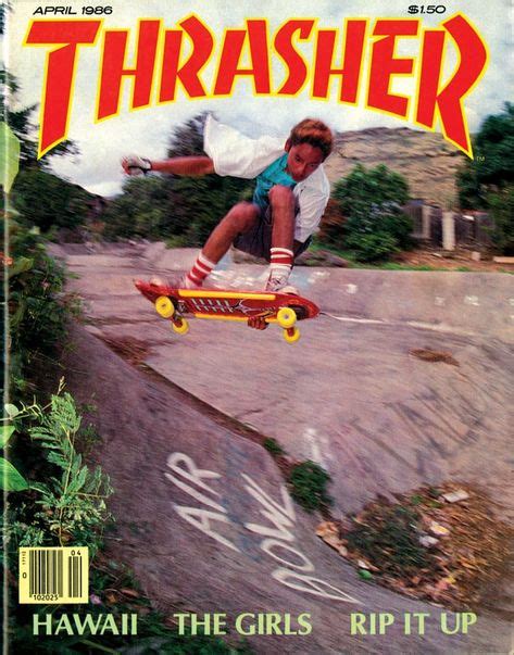 10 1986 Thrasher Covers Ideas Thrasher Thrasher Magazine Skate Photos