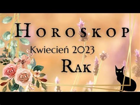 rak horoskop kwiecień 2023 YouTube