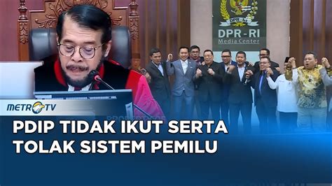 Bicara Politik Parpol Di Dpr Tolak Sistem Pemilu Proporsional