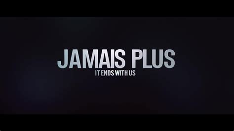 Jamais Plus It Ends With Us 2024 Bande Annonce HD VOST YouTube