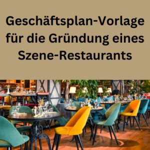 Geschäftsplan Vorlage für Gründung eines Szene Restaurants