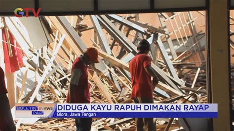 Diduga Kayu Rapuh Dimakan Rayap Gedung Sekolah Di Blora Roboh