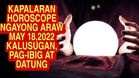 Kapalaran Horoscope Ngayong Araw May Kalusugan Pag Ibig At