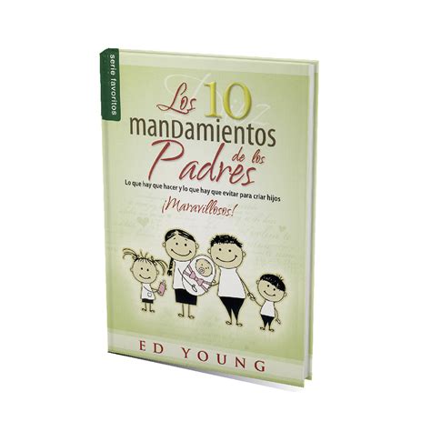 Los 10 Mandamientos De Los Padres Pocket Ed Young