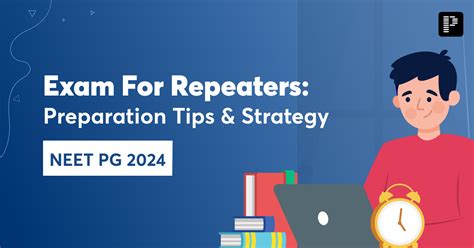 Neet Pg Exam For Repeaters Preparation Tips Strategy