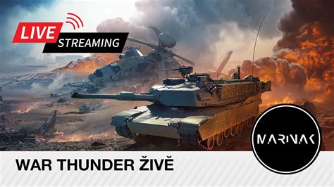 War Thunder CZ STREAM Neděle 09 06 2024 YouTube