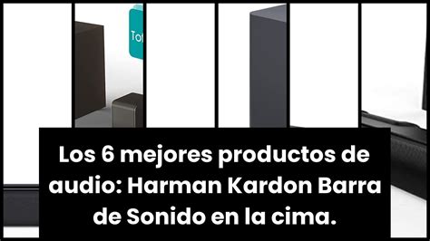 Los Mejores Productos De Audio Harman Kardon Barra De Sonido En La