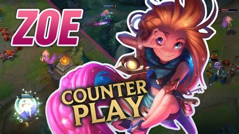 How To Counter Zoe Mobalytics Counterplay Youtube