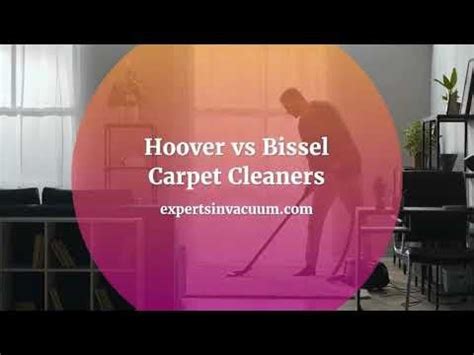 Hoover vs Bissell Carpet Cleaner Comparison : r/Vacuumtips