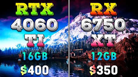 RTX 4060 Ti 16GB Vs RX 6750 XT 12GB PC Gameplay Tested YouTube