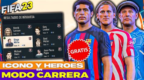 Como Tener Iconos Y Heroes En Fifa Modo Carrera Gratis Youtube