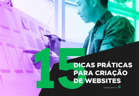 15 Dicas Práticas de Criação de Sites GW2D Desenvolvimento web