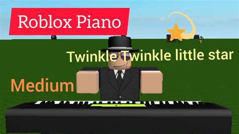 Roblox piano sheet twinkle little star - rtmlha