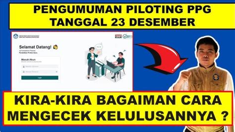 Bocoran Jam Pengumuman Ppg Piloting Tahap Siapkan Hp Lihat